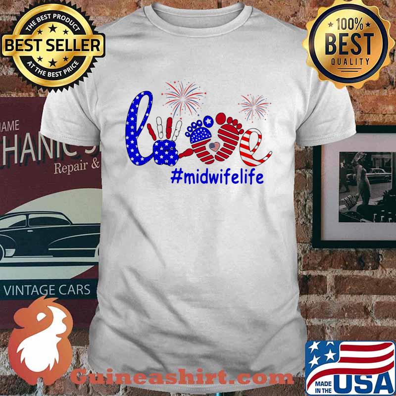 Love Midwifelife Firework 4th Of July American Flag Shirt