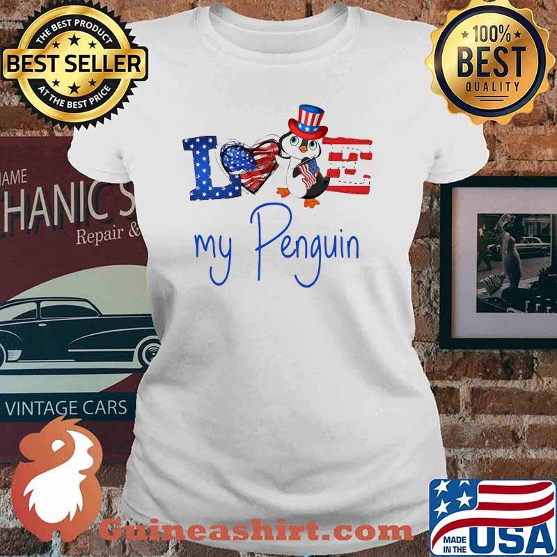 Love My Peguin American Flag Happy 4th July Shirt Ladies tee