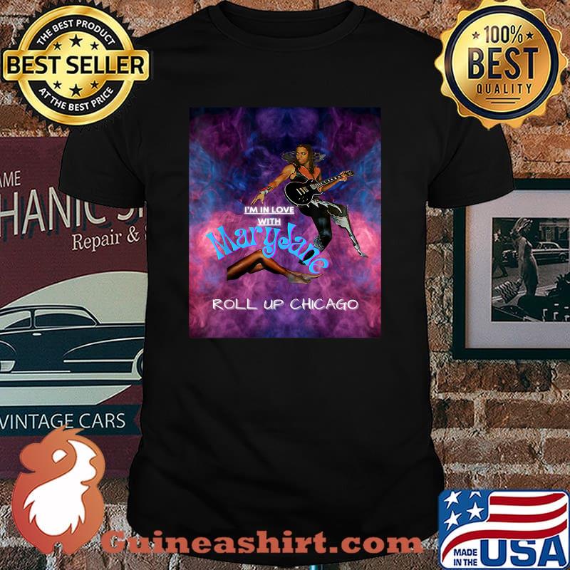Maryjane Come Get It Roll Up Chicago Shirt