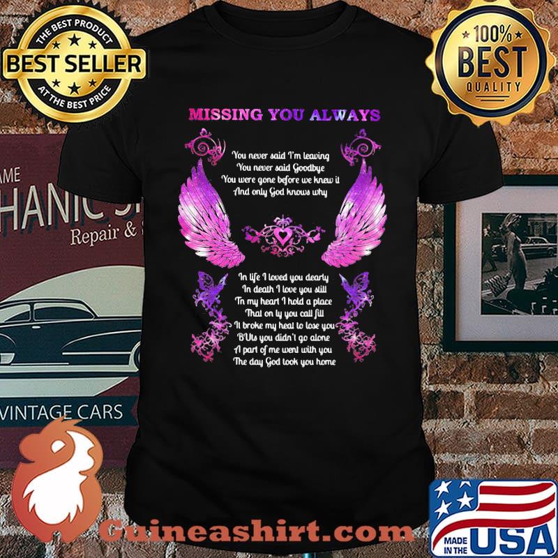Missing You Always Angel In Heaven God Shirt