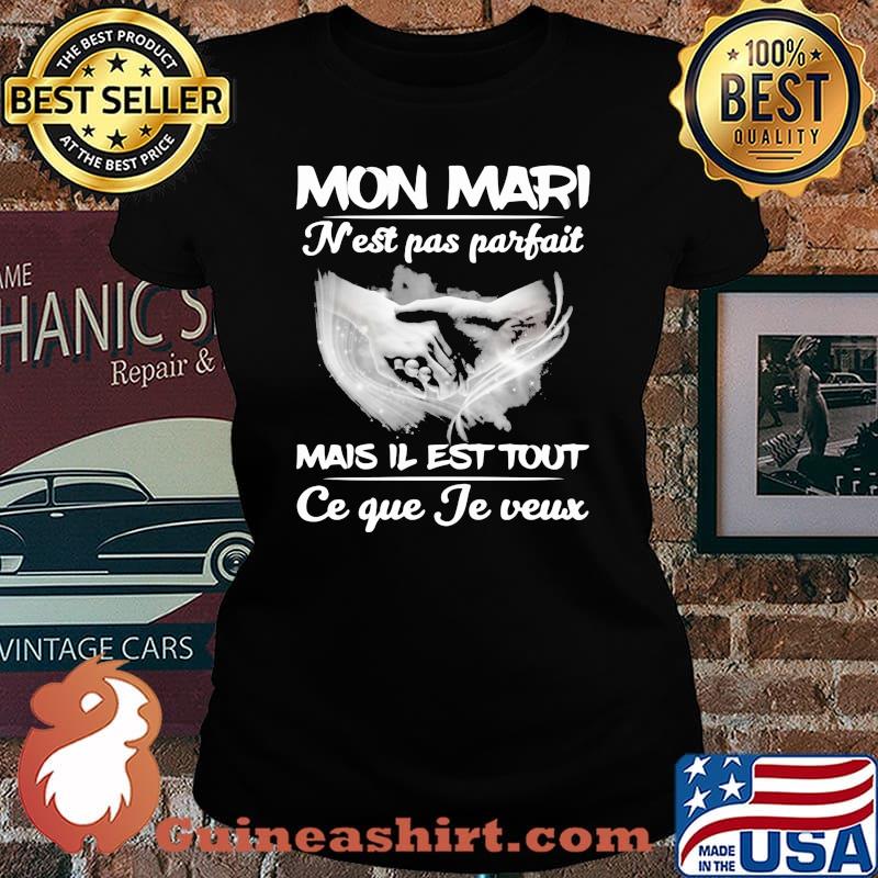 Mom Mari N'est Pas PArtfait Mais Il Est Tout Ce Que Je Veux Shirt Laides tee