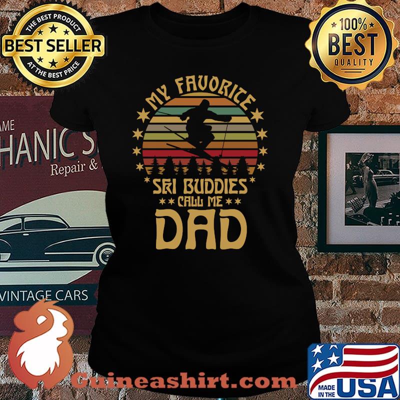 My Favorite Ski Buddies Call Me Dad Vintage T-Shirt Laides tee