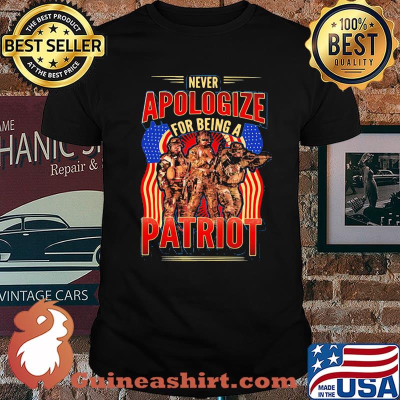 Never Apologize For Being A Patriot Veteran American Flag Shirt
