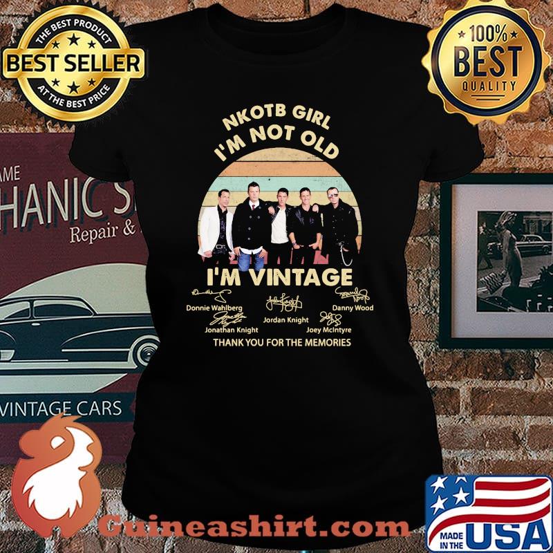 Nkotb Girl Im Not Old I’m Vintage Thank You For The Memories Signature Shirt Laides tee