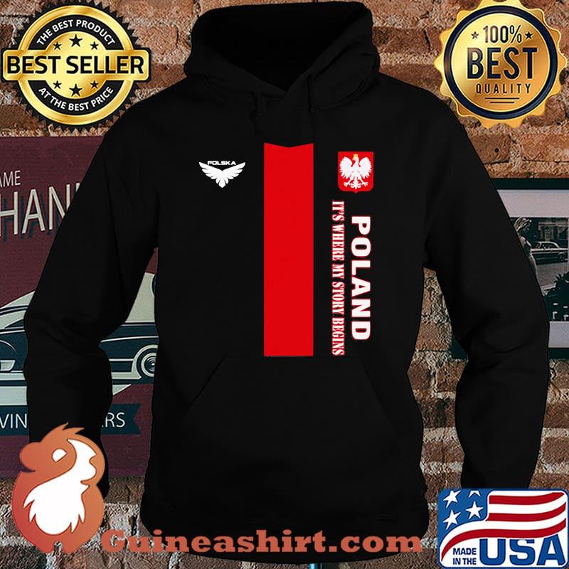 Poland DSA 2 It's Where My Story Begins Shirt Hoodie