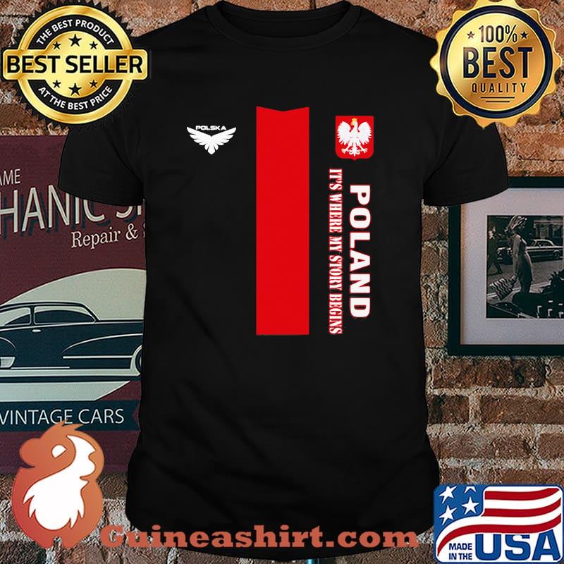 Poland DSA 2 It's Where My Story Begins Shirt