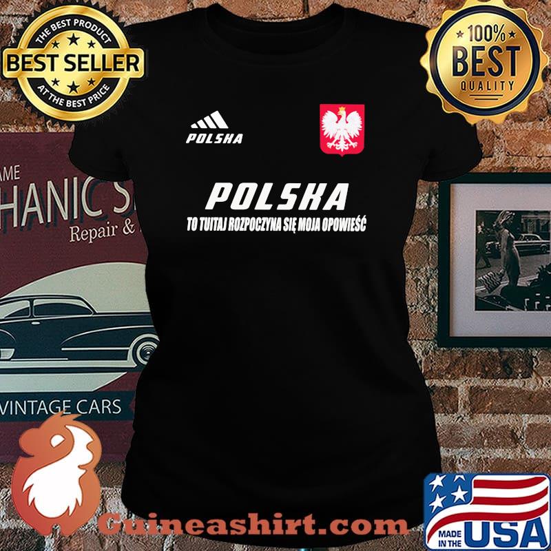 Polska DS 3 To Tutaj Rozpoczyna Sie Moja Opowiesc Shirt Laides tee