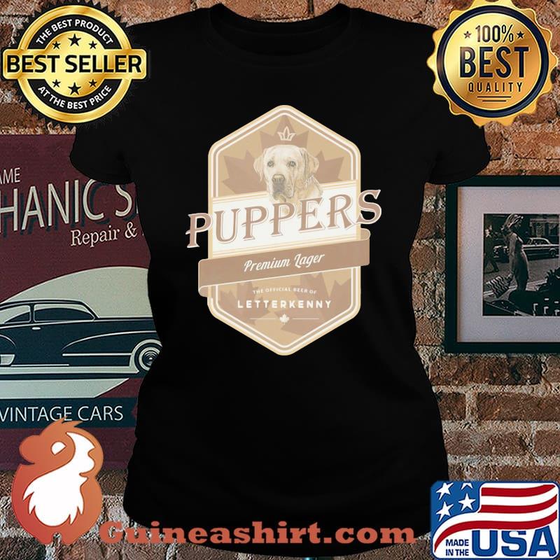 Puppers Premium Lager Letterkenny Dog Laides tee