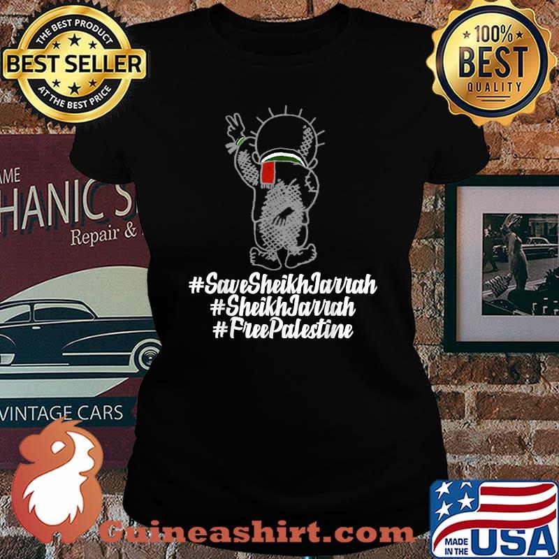 Save Sheikh Jarrah Sheikh Jarrah Free Palestine Shirt Laides tee