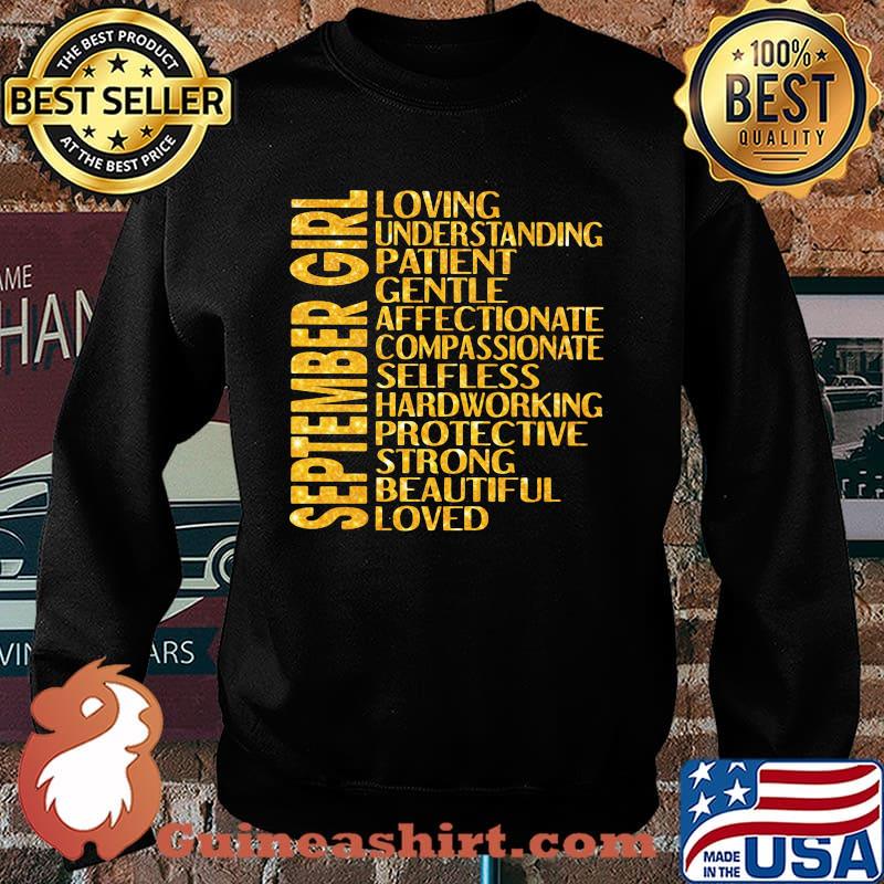 September Girl Loving Understanding Patient Gentle Shirt Sweater