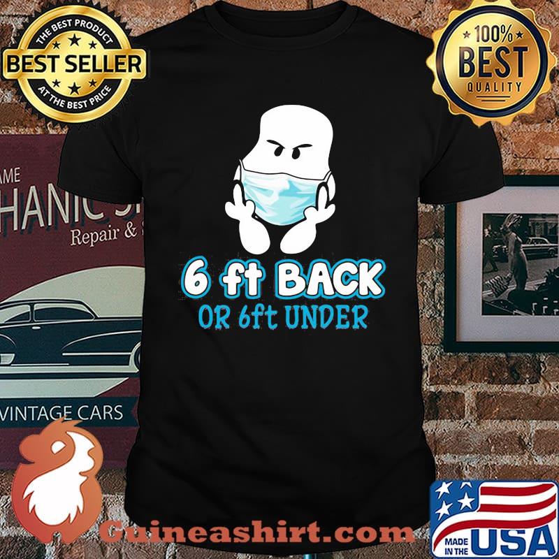 Six FT Back Of 6Ft Under snoopy mask shirt