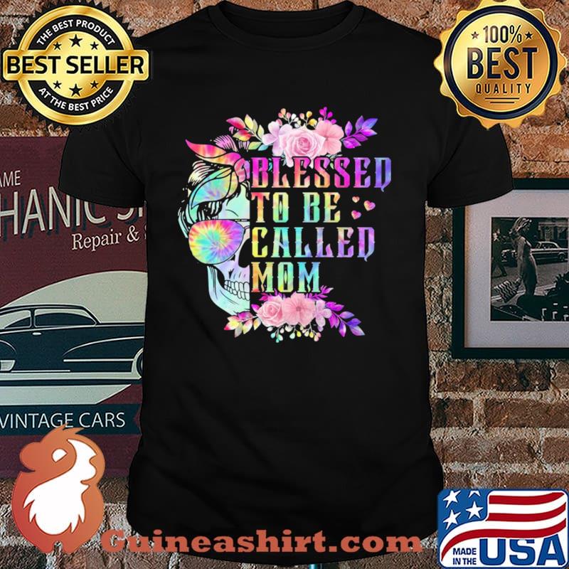 Skull blessed to be called mom shirt