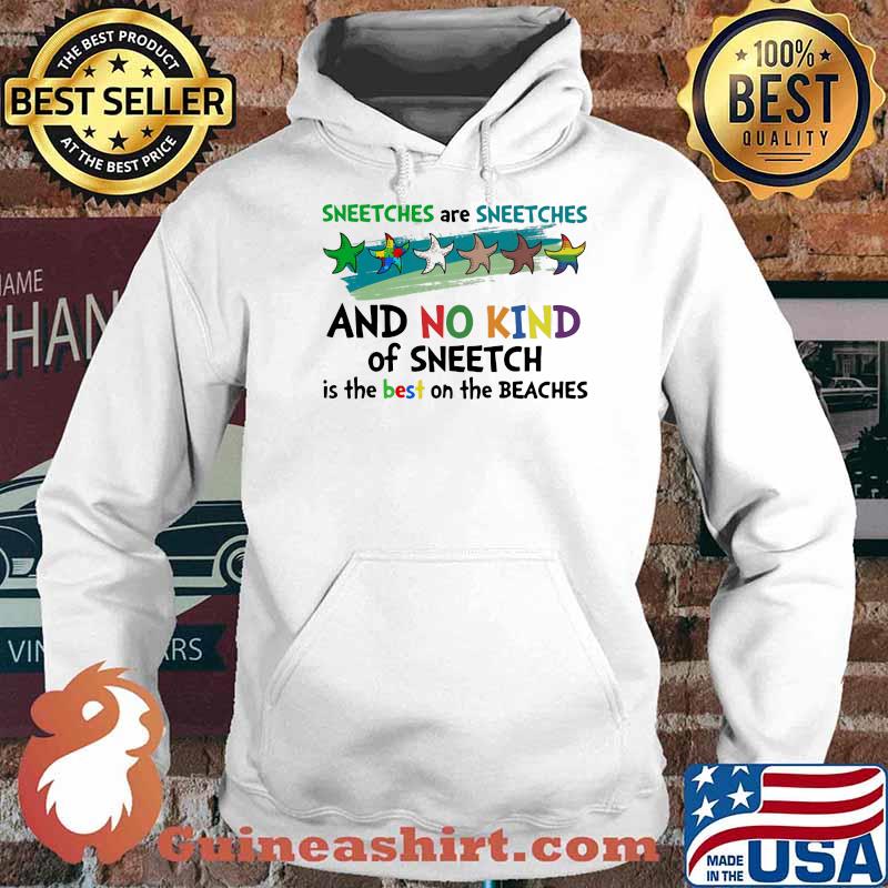 Sneetches Are Sneetches And No Kind Of Sneetch Is The Best On The Beaches Shirt Hoodie