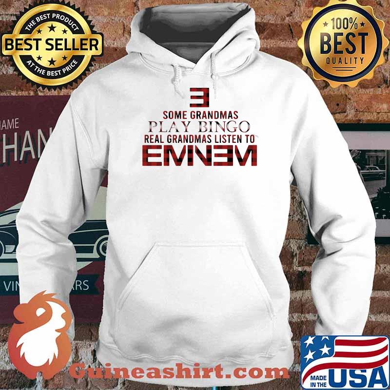 Some grandmas play bingo real grandmas listen to Eminem Hoodie