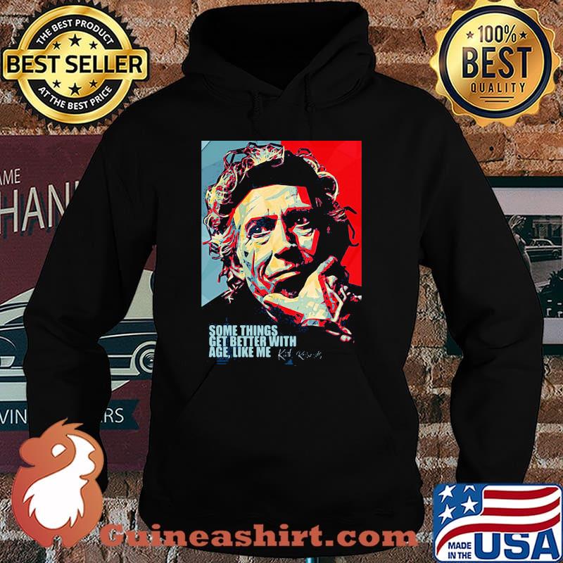 Something get better with age like me quote by Keith Richards Hoodie
