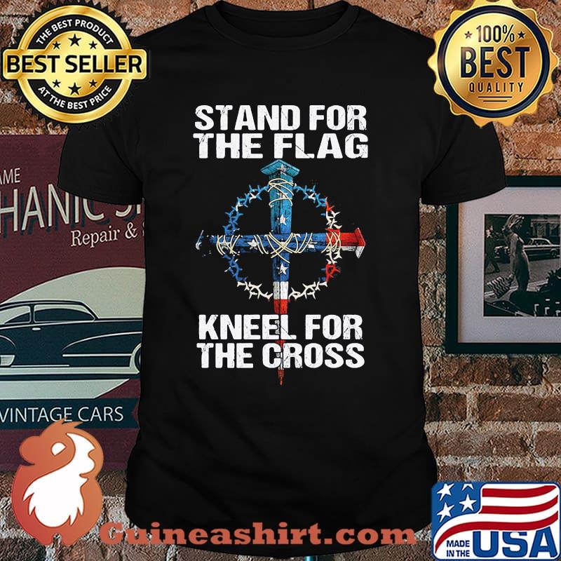 Stand For The Flag Knel For The Cross Jesus American Flag Shirt