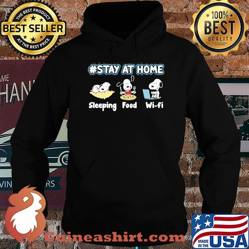 Stay At Home Sleeping Food Wifi Snoopy Shirt Hoodie