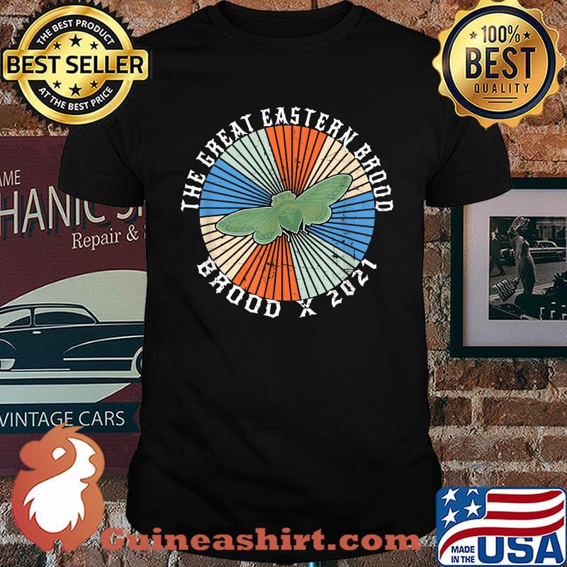 The Great Eastern Brood X 2021 Meme Periodical Cicada Insect Invasion Shirt