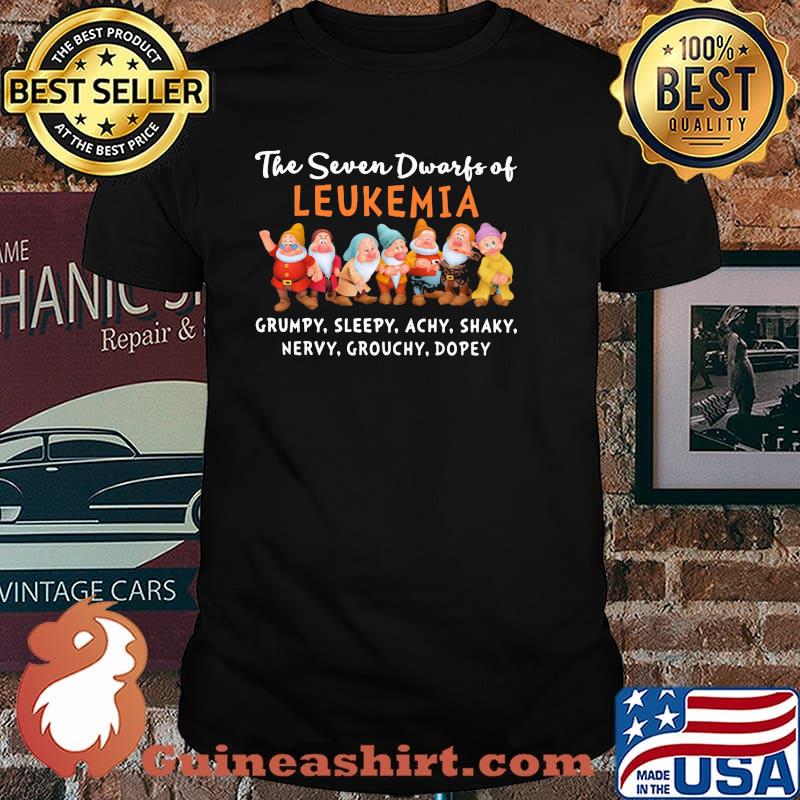 The seven drawrfs of Leukemia grumpy sleepy achy shaky nervy grouchy dopey shirt