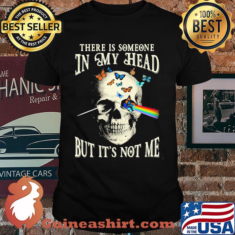 There is someone in my head but it's not me skull pink floyd butterflies shirt
