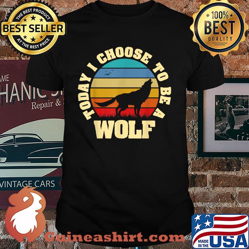 Today I choose to be Wolf vintage T-Shirt