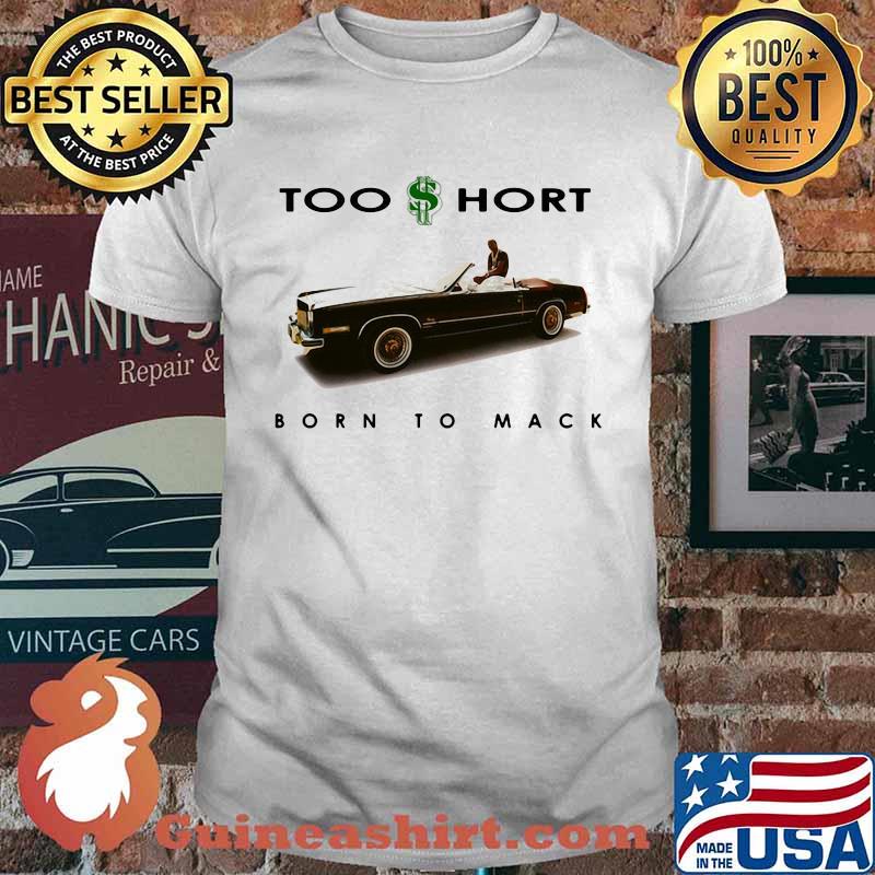 Too short born to make car shirt