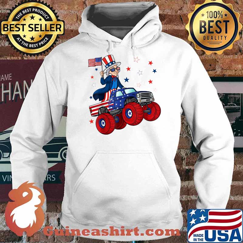 Uncle Sam Riding Monster Truck 4th Of July Independence T-Shirt Hoodie