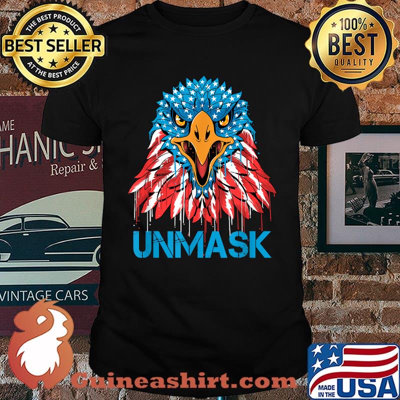 Unmask USA 4th of July Eagle american No more mask 4 of July Shirt