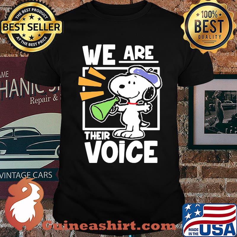 We are their voice snoopy shirt