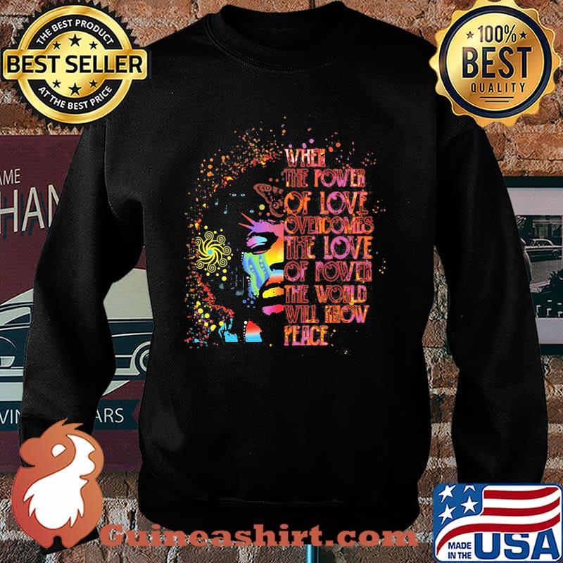 When The Power Of Love Overcomes The Love Of Power The World Will Know Peace Watercolor Sweater