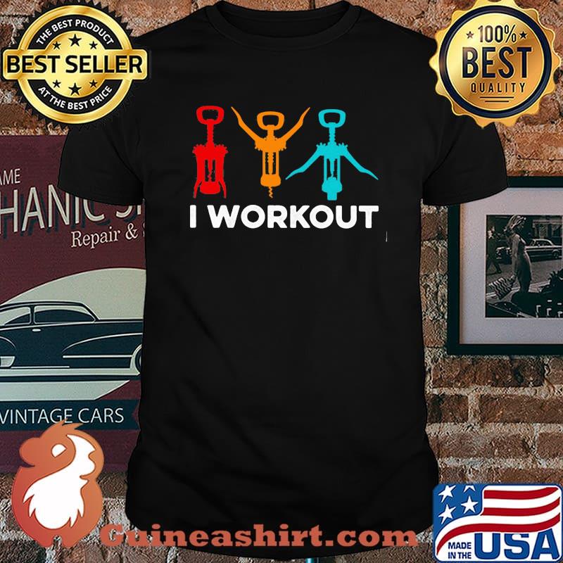 Wine I work out Shirt