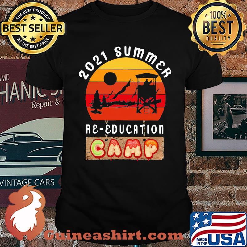 2021 Summer Re-Education Camp Vintage Shirt