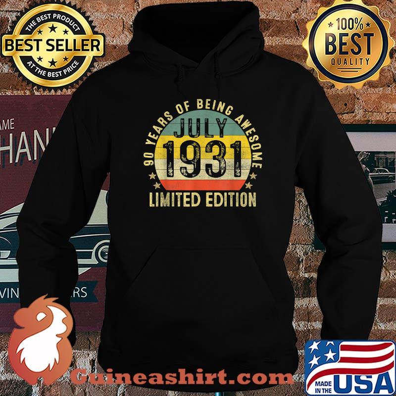 90 years of being awesome july 1931 limited edition vintage Hoodie
