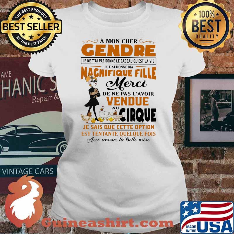 A Mon Cher Gendre Magnifique Fille Merci Shirt Ladies tee