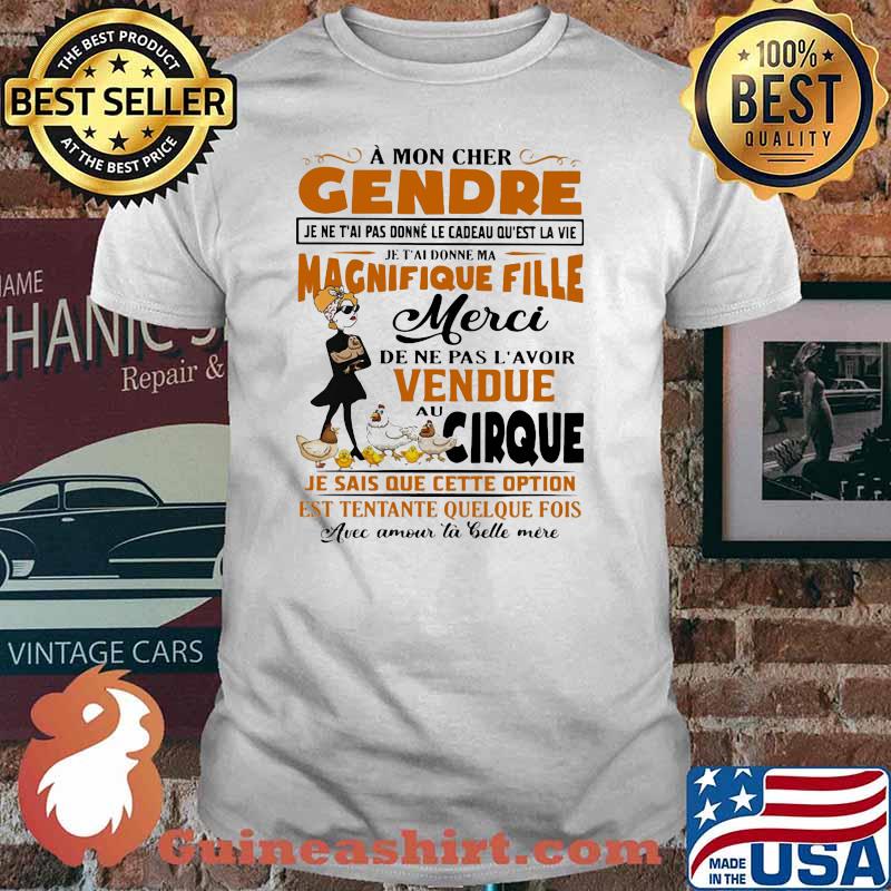 A Mon Cher Gendre Magnifique Fille Merci Shirt