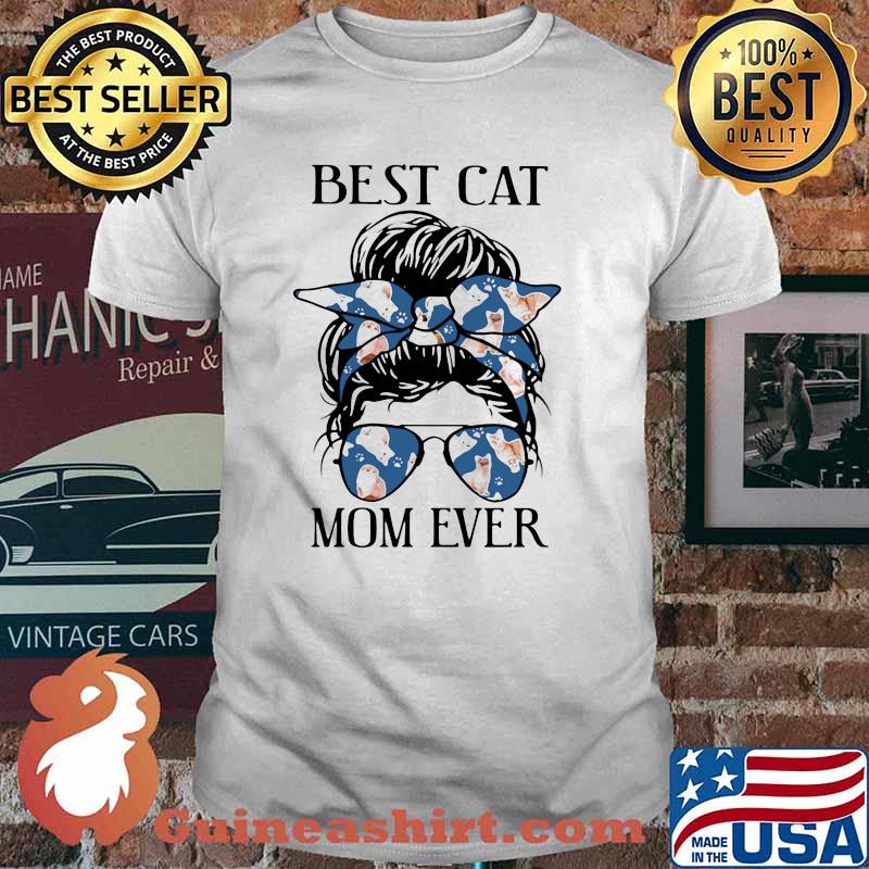 Best Cat Mom Ever Shirt