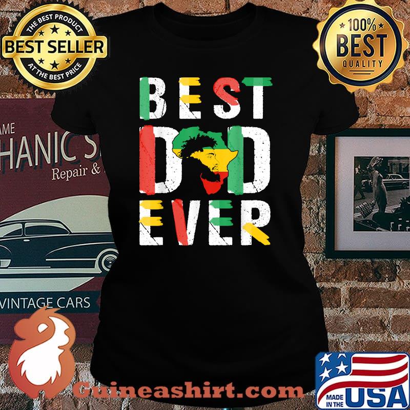 Best Dad Ever Juneteenth Flag Men Africa Map Freedom Day T-Shirt Laides tee