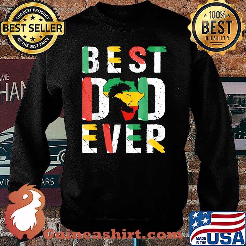 Best Dad Ever Juneteenth Flag Men Africa Map Freedom Day T-Shirt Sweater
