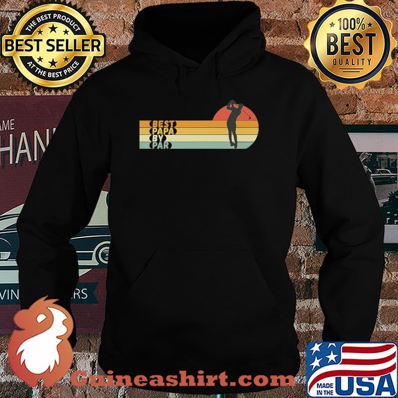 Best Papa By Par - Father's Day Golf Vintage T-Shirt Hoodie
