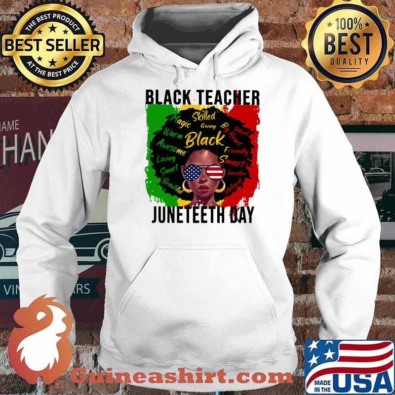 Black Teacher Juneteeth Day American Flag Shirt Hoodie