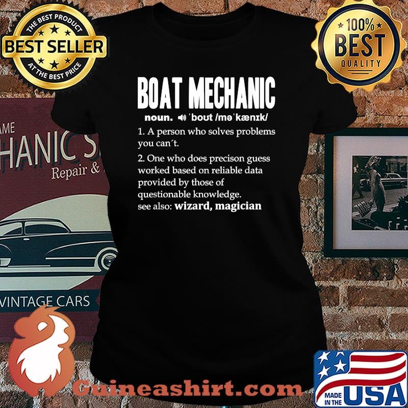 Boat Mechanic Definition Noun Mechanical Engineer T-Shirt Laides tee