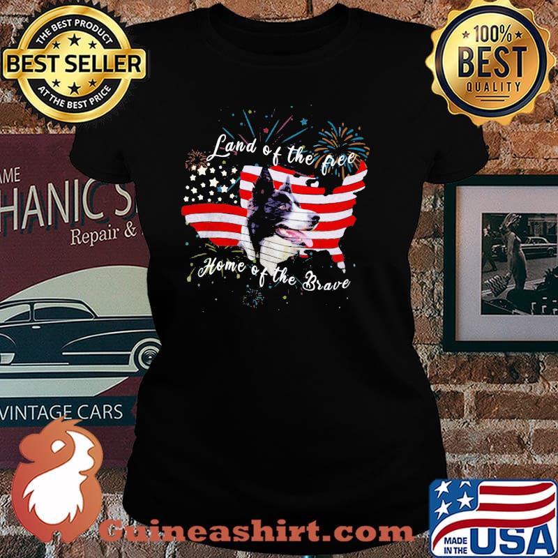 Border Collie Independence Day Land Of The Free Home Of The Brave American Flag Shirt Laides tee