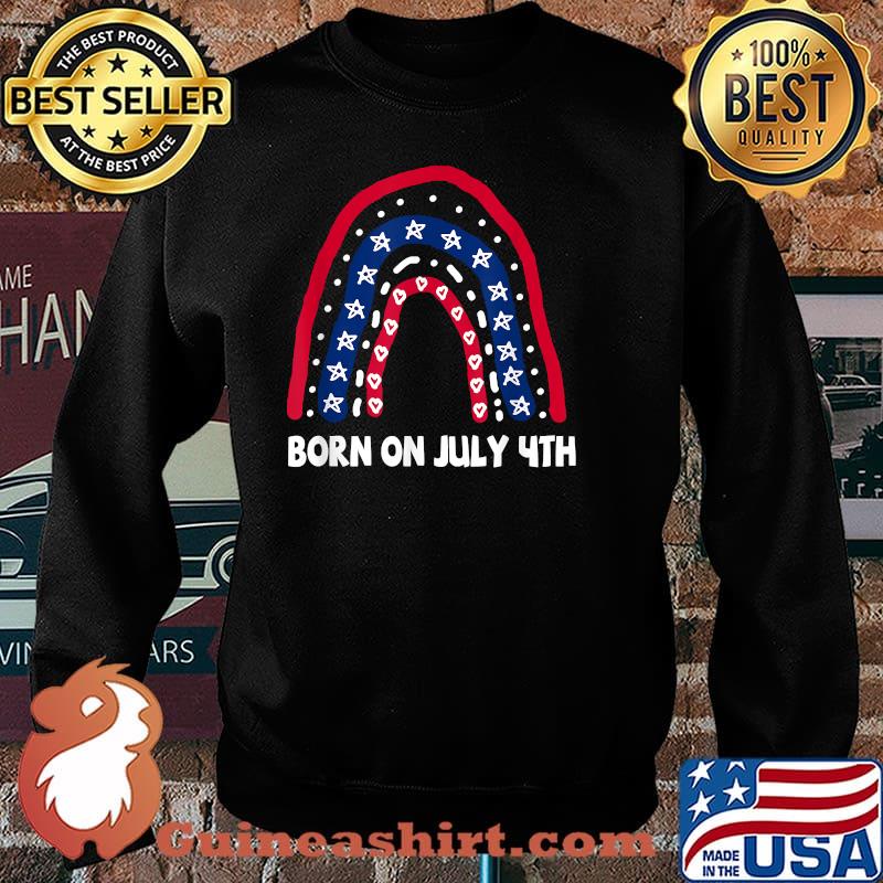 Born On July 4th Rainbow Patriotic y T-Shirt Sweater