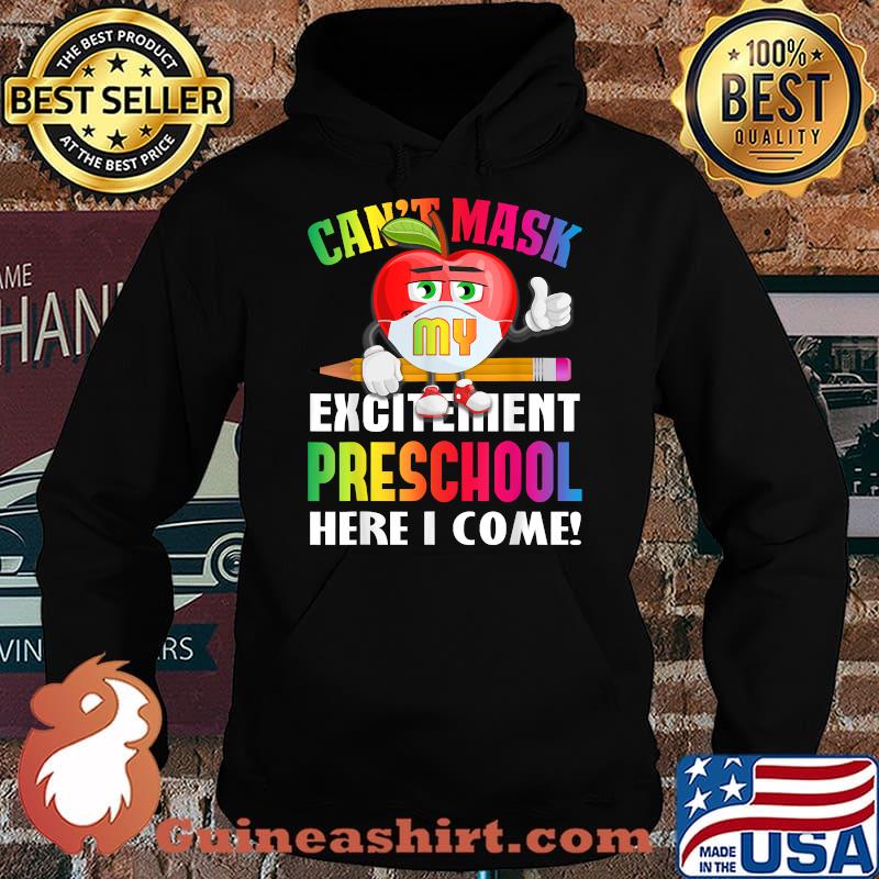 Can't Mask My Excitement Preschool Here I Come Apple T-Shirt Hoodie