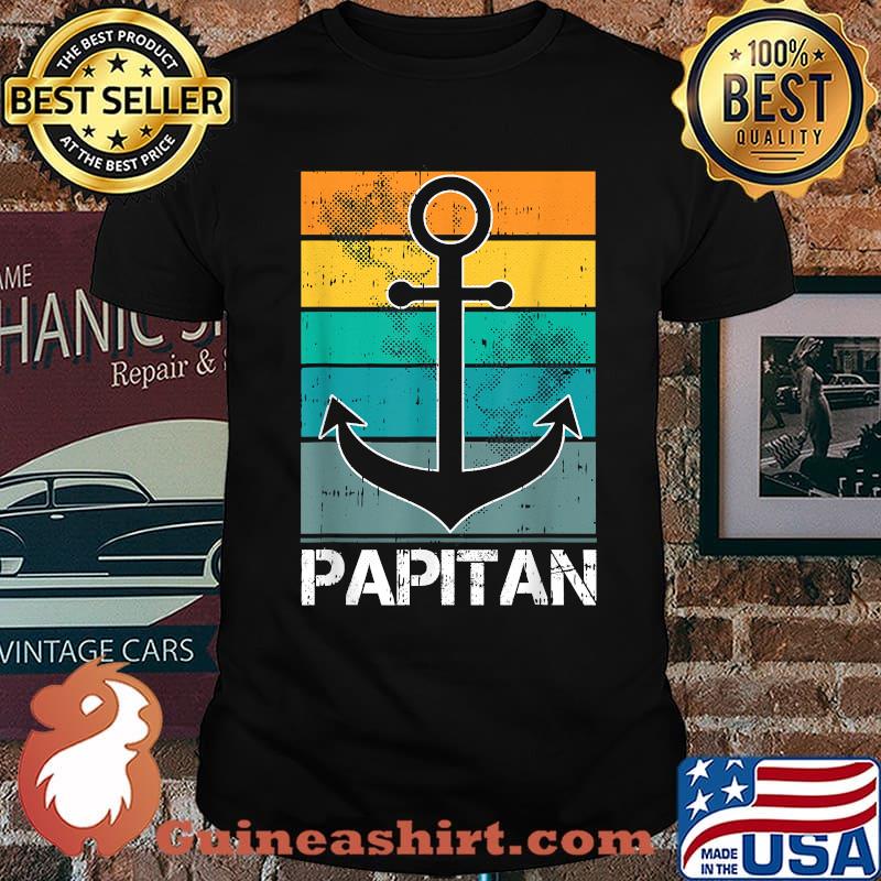 Captain Papa Fathers Day Retro Boat Anchor Sailor Papa Dada Vintage Shirt