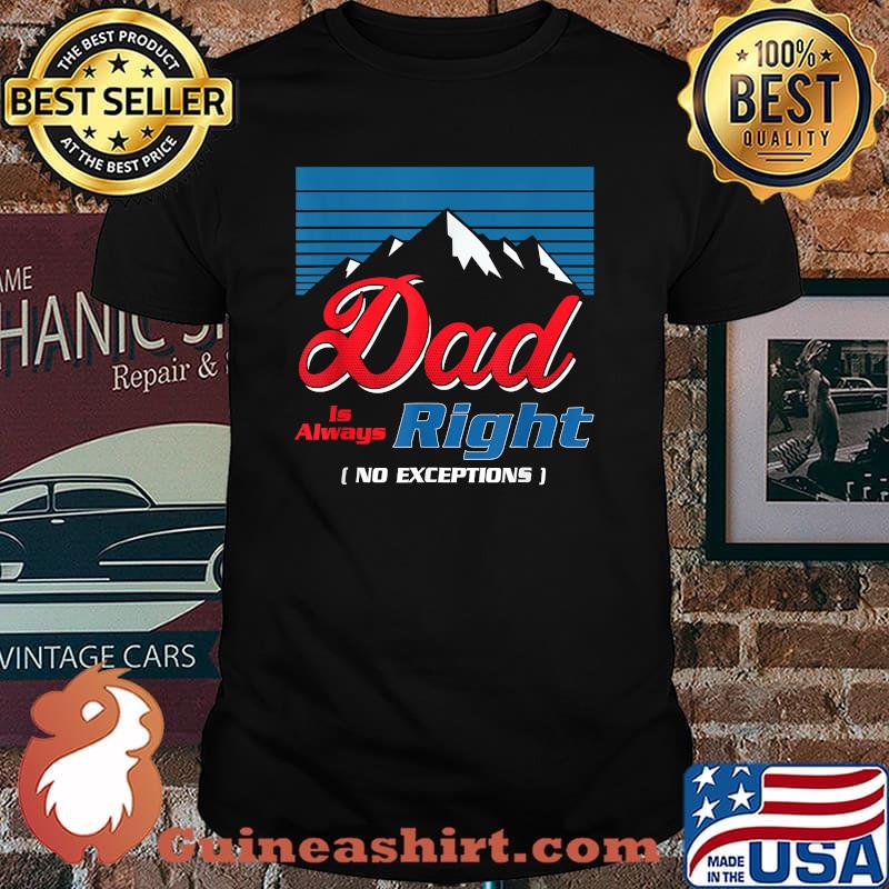 Dad Is Always Right Vintage Figure Father's Day Mountain T-Shirt