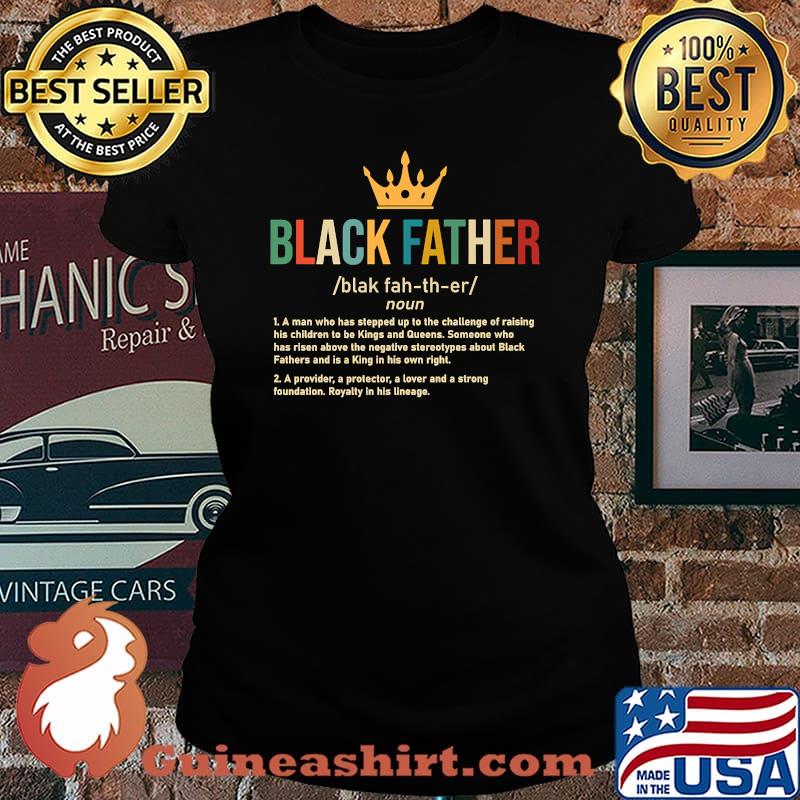 Definition Black Father -BLM Queen Vintage T-Shirt Laides tee