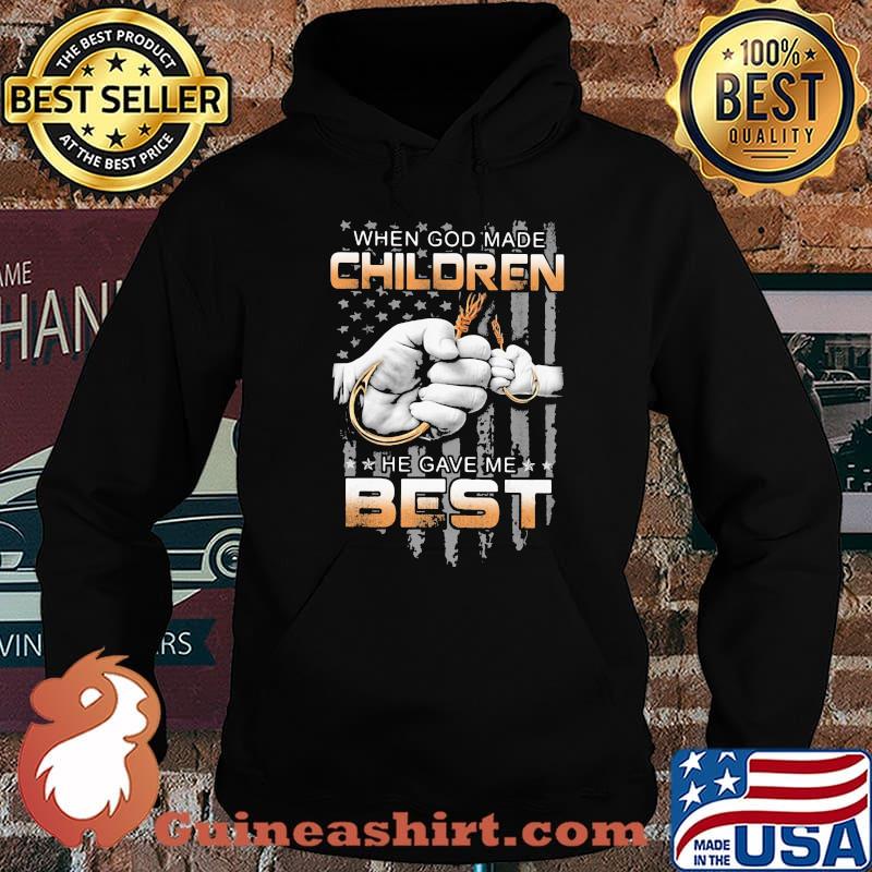 Fishing When God Made Children He Gave Me Best Flag Shirt Hoodie