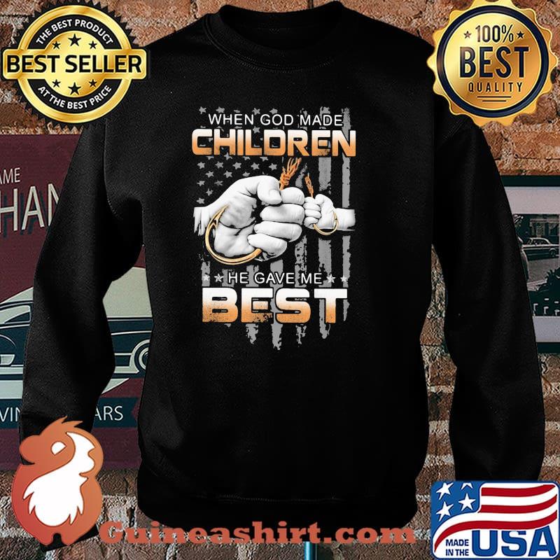 Fishing When God Made Children He Gave Me Best Flag Shirt Sweater