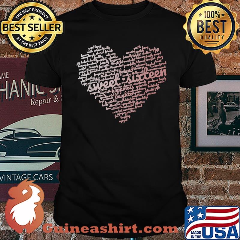 Happy Sixteen Sweet 16 Quaranteen 2021 16th Birthday Heart Shirt
